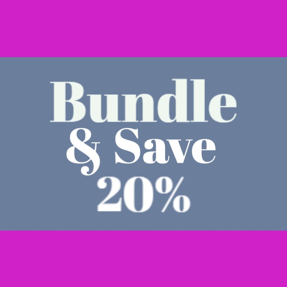 Bundle and save 20%